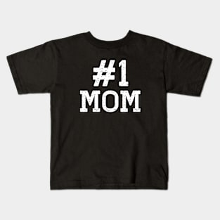 #1 Mom Number One Mom Mama Mother Funny Mother's Day Kids T-Shirt